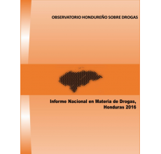 Honduras: Informe Nacional en Materia de Drogas 2016